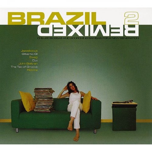 Various Artists - Brazil Remixed 2 (2004)