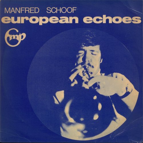 Manfred Schoof - European Echoes (2002)