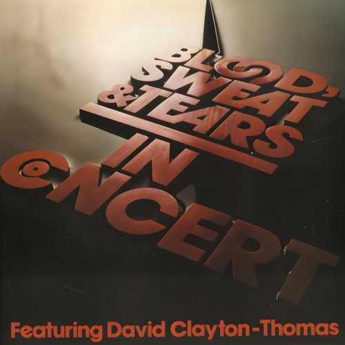 Blood, Sweat & Tears - In Concert (1976) [2017]