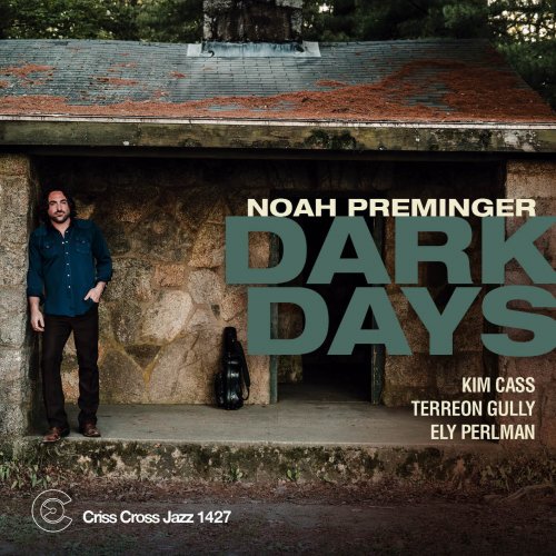 Noah Preminger - Dark Days (2025) [Hi-Res]