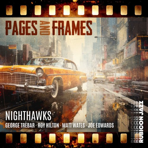 George Trebar and Nighthawks - Pages and Frames (2025) [Hi-Res]