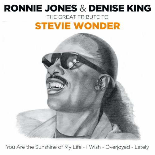 Ronnie Jones & Denise King - The Great Tribute To Stevie Wonder (2017)
