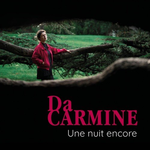 Da Carmine - Une Nuit Encore (2025)