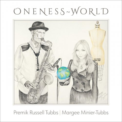 Margee Minier-Tubbs, Premik Russell Tubbs - Oneness-World (2025)