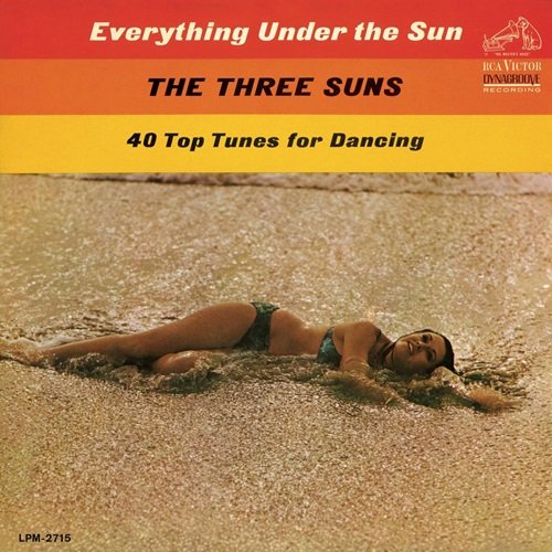 The Three Suns - Everything Under the Sun (1963)