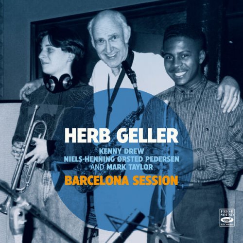 Herb Geller - Barcelona Session (2025) Hi-Res