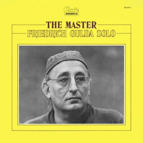 Friedrich Gulda - The Master - Friedrich Gulda Solo (2025)