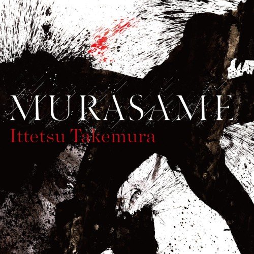 Ittetsu Takemura - Murasame (2021)
