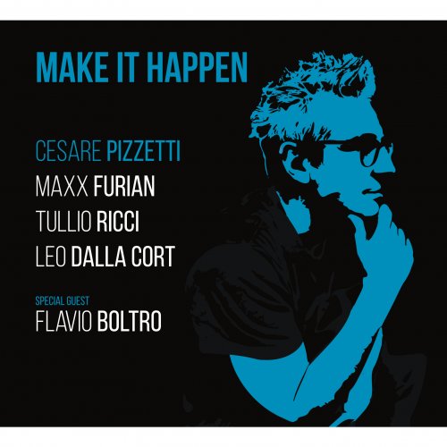 Cesare Pizzetti - Make It Happen (2025) [Hi-Res]