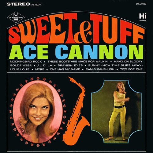 Ace Cannon - Sweet & Tuff (1966)