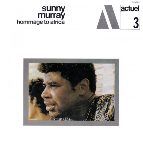Sunny Murray - Homage to Africa (2025)