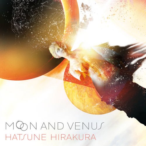 Hatsune Hirakura - Moon and Venus (2024)
