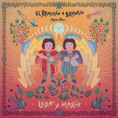 Various Artists - El Remolón y Brawlio presentan: Leda y María (2025)