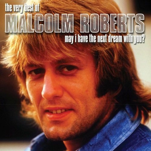 Malcolm Roberts - The Best Of Malcolm Roberts (2003)