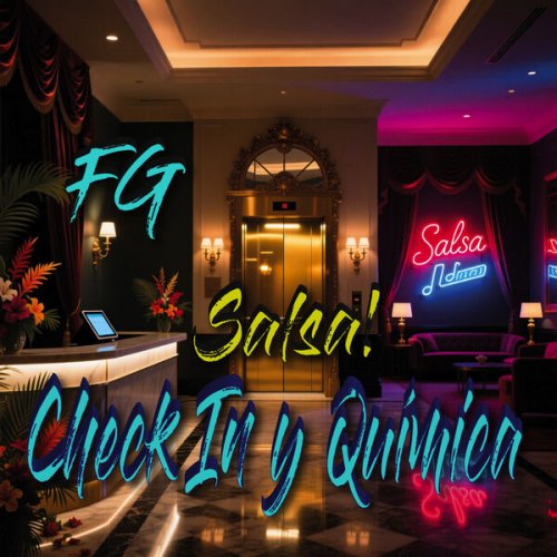 Fg - Salsa! Check In y Quimica (2025)