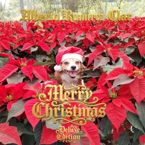 Alberto Ramírez Clar - Merry Christmas (Deluxe Edition) (2025)