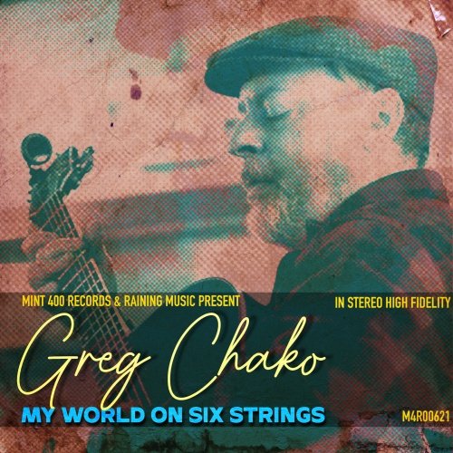 Greg Chako - My World On Six Strings (2025)