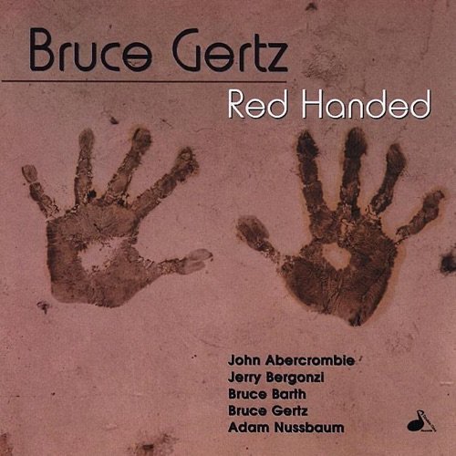 Bruce Gertz - Red Handed (1999)