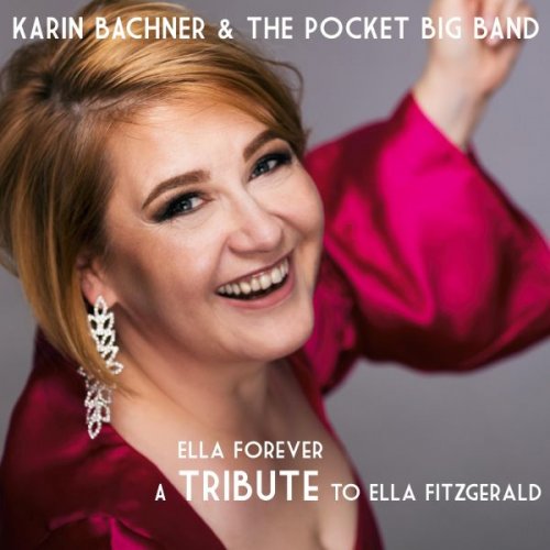 Karin Bachner - Ella Forever: A Tribute to Ella Fitzgerald  (2019)