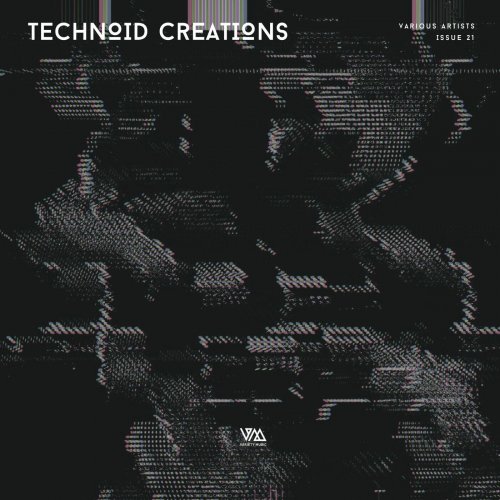 VA - Technoid Creations Issue 22 (2025)