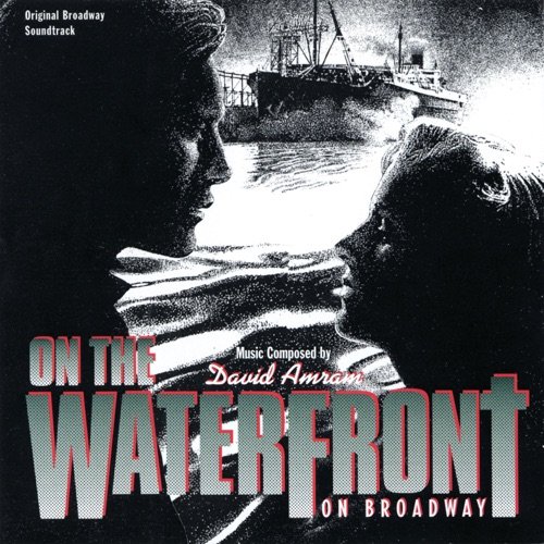 David Amram - On The Waterfront On Broadway (1995)