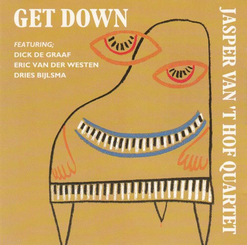 Jasper Van't Hof Quartet - Get Down (1992)