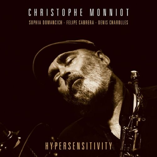 Christophe Monniot - HYPERSENSITIVITY (2025) Hi-Res