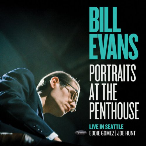 Bill Evans feat. Eddie Gomez, Joe Hunt - Portraits at the Penthouse: Live in Seattle (2025)