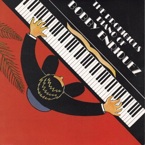 Bobby Enriquez - The Prodigious Piano Of Bobby Enriquez (1991)