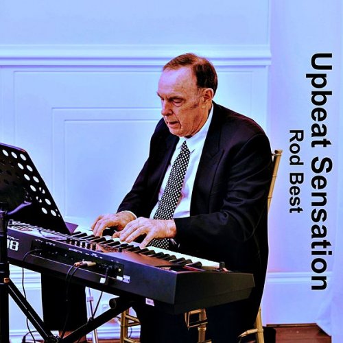 Rod Best - Upbeat Sensation (2025)