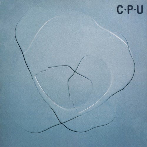 Cosmic Pulsation Unity - C·P·U (2025)