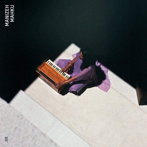 Manizeh - Mahku (2025) [Hi-Res]