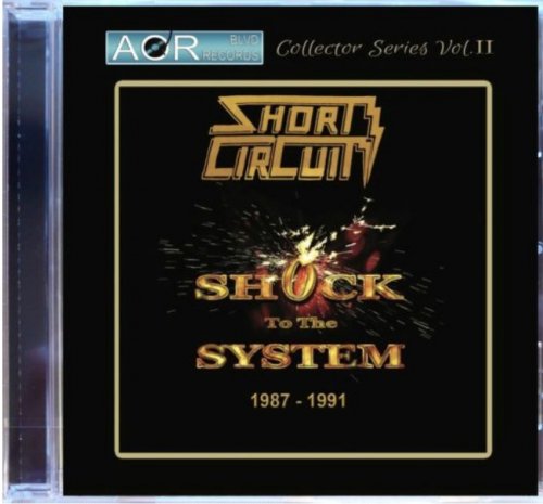 Short Circuit - Shock To The System (1987-1991) [2022]