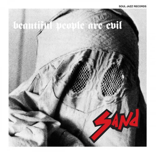 Sand - Beautiful People Are Evil (2025)