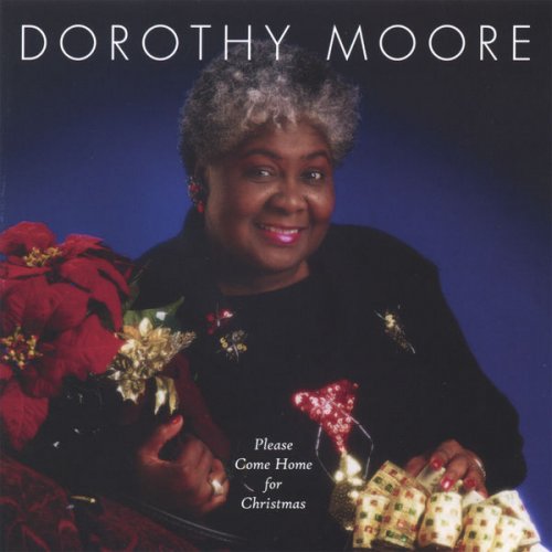 Dorothy Moore - Please Come Home For Christmas (2002)