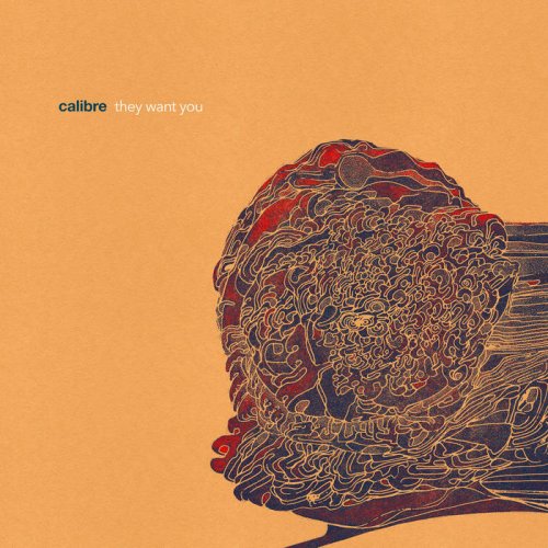 Calibre - They Want You (2025)