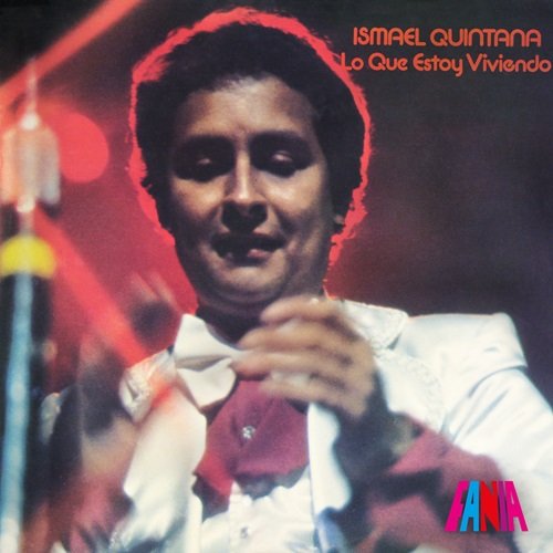 Ismael Quintana - Lo Que Estoy Viviendo (1976)