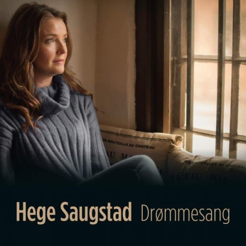 Hege Saugstad - Drømmesang (2017)