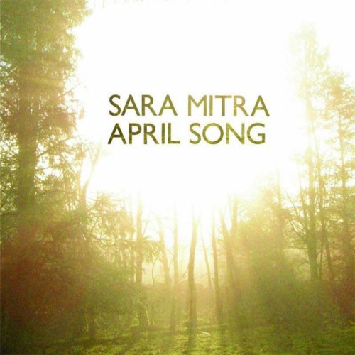 Sara Mitra - April Song (2025)
