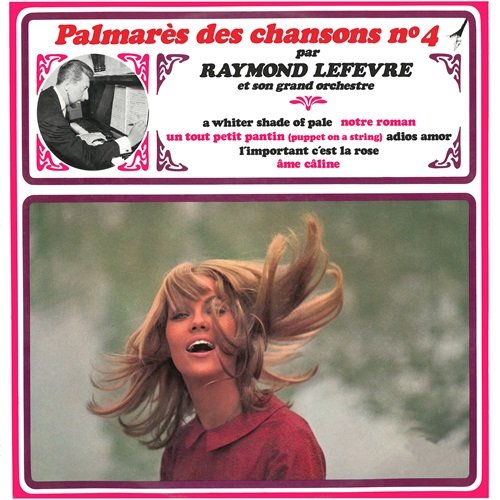 Raymond Lefèvre & Le Grand Orchestre de Raymond Lefèvre – Palmarès des chansons n°4 (2023 Remastered Version) (1967)