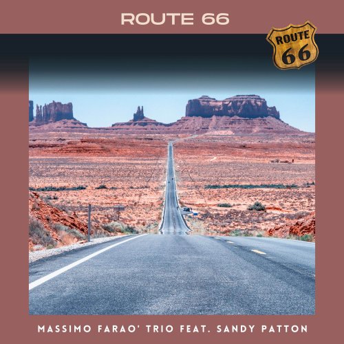 Massimo Faraò Trio - Route 66 (Feat. Sandy Patton) (2025)