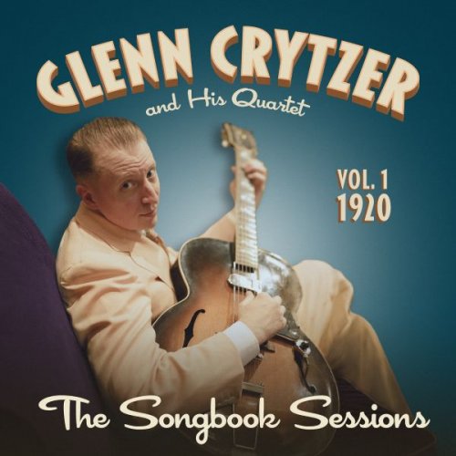 Glenn Crytzer - The Songbook Sessions, Vol. 1 (2020)
