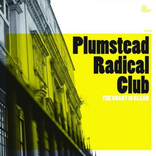 Plumstead Radical Club - The Coast Is Clear (2025)
