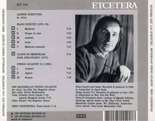 The Mondriaan String Quartet - Schnittke: Klavierquintett, Canon in memoriam Stravinsky, Quartett Nr. 3 (1991))