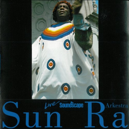Sun Ra - Live at Soundscape (1994)