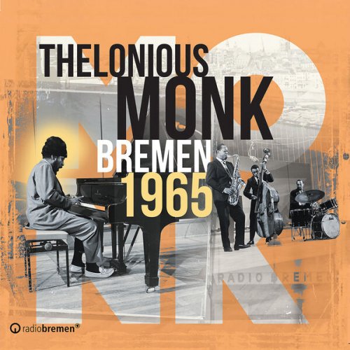 Thelonious Monk - Bremen 1965 (2025)