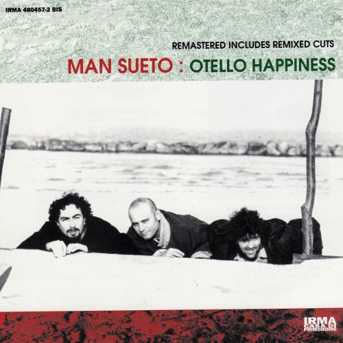 Man Sueto - Otello Happiness (1996)