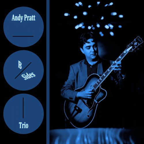 Andy Pratt - Trio B-Sides (2025)