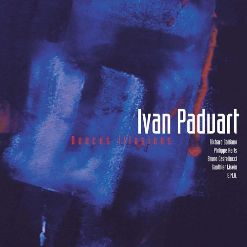 Ivan Paduart - Douces Illusions (2004)