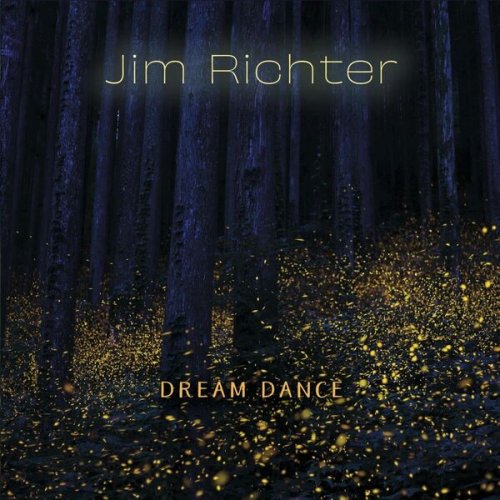 Jim Richter - Dream Dance (2025)